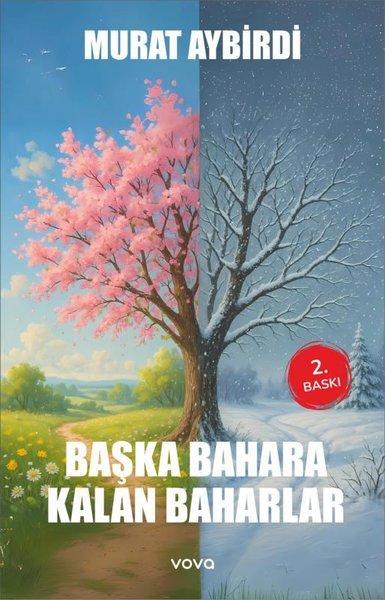 Başka Bahara Kalan Baharlar | Vova Yayınları (İnce Kapak)  - Resim 1