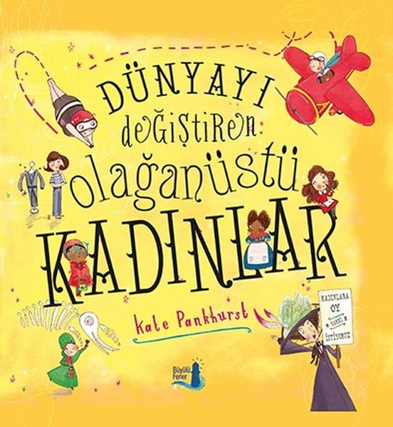 Dünyayı Değiştiren Olağanüstü Kadınlar | Büyülü Fener (Ciltli)  - Resim 1