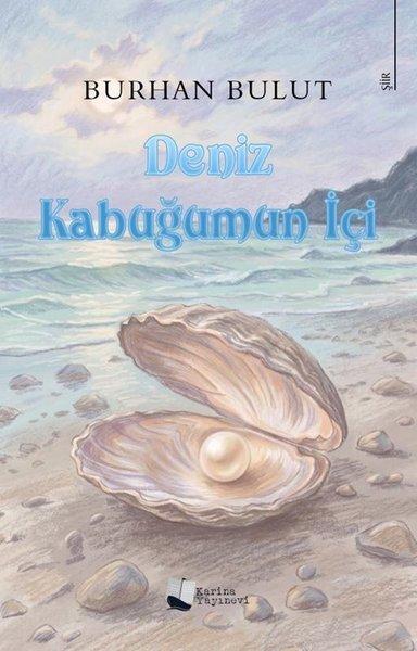 Deniz Kabuğumun İçi | Karina Yayınevi (İnce Kapak)  - Resim 1