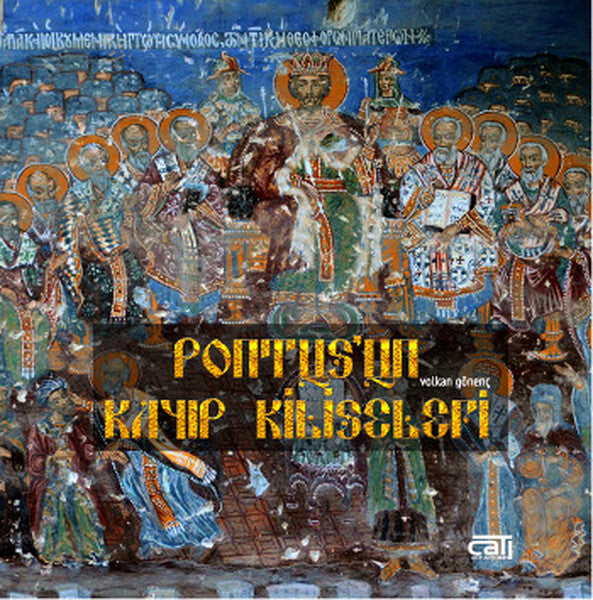 Pontus'un Kayıp Kiliseleri - Volkan Gönenç kitap kapağı