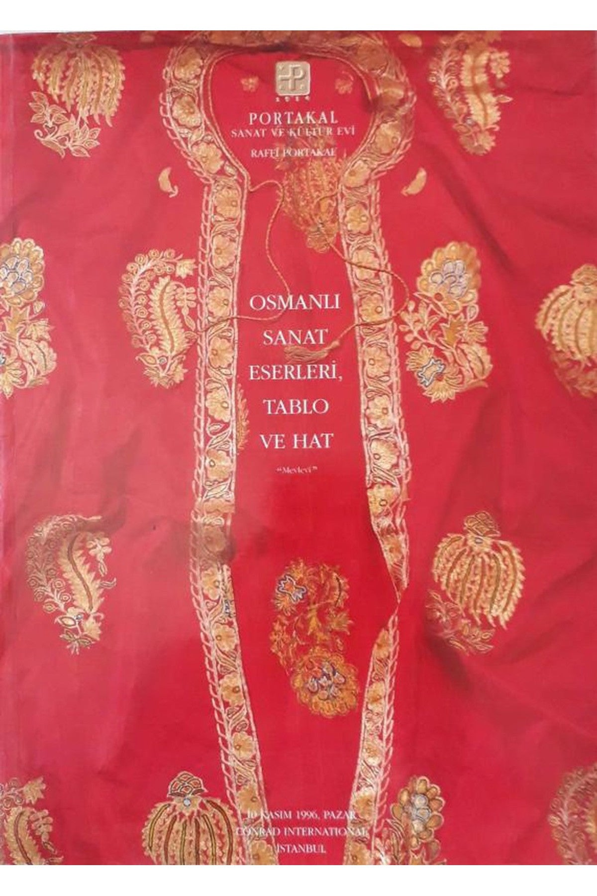Portakal Sanat Ve Kültür Evi Osmanlı Sanat Eserleri Tablo Ve Hat "Mevlevi" (1996) kitap kapağı