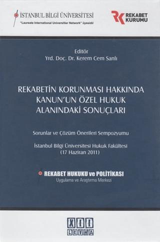 Rekabetin Korunması Hakkında Kanun’un Özel Hukuk Alanındaki Sonuçları | On İki Levha Yayınları (Ciltli)  - Resim 1
