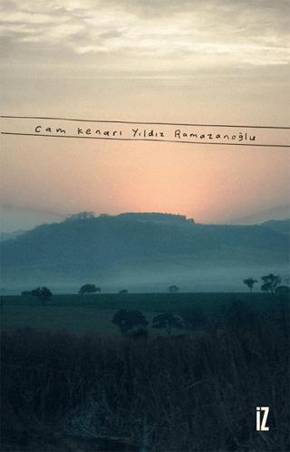 Cam Kenarı | İz Yayıncılık (Ciltsiz)  - Resim 1