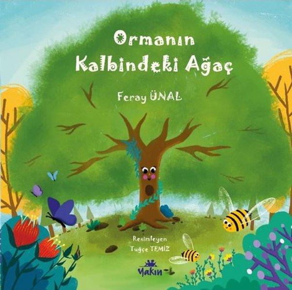 Ormanın Kalbindeki Ağaç | Yakın Kitabevi (İnce Kapak)  - Resim 1