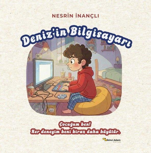 Deniz'in Bilgisayarı | İkinci Adam Yayınları (İnce Kapak)  - Resim 1