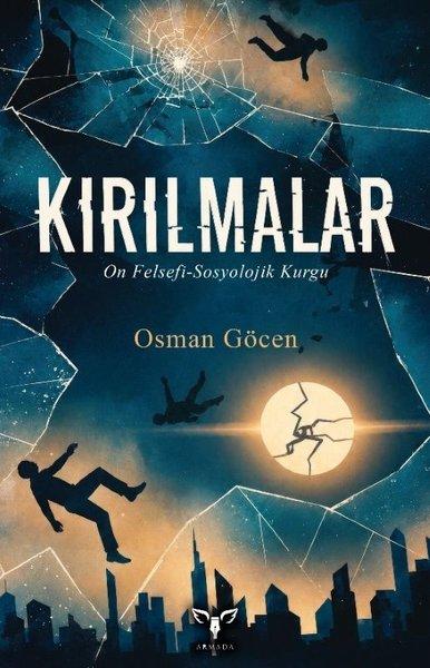 Kırılmalar - On Felsefi-Sosyolojik Kurgu | Armada (İnce Kapak)  - Resim 1