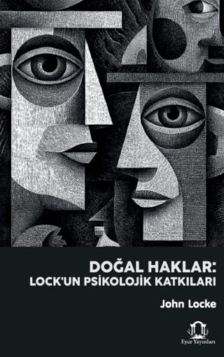 Doğal Haklar: Locke'un Psikolojik Katkıları