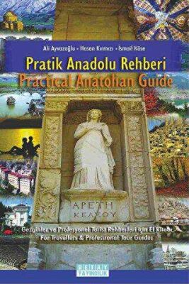 Pratik Anadolu Rehberi - Practical Anatolian Guide - Ali Ayvazoğlu kitap kapağı