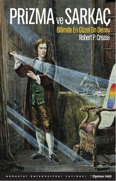 Prizma ve Sarkaç - Robert P. Crease kitap kapağı