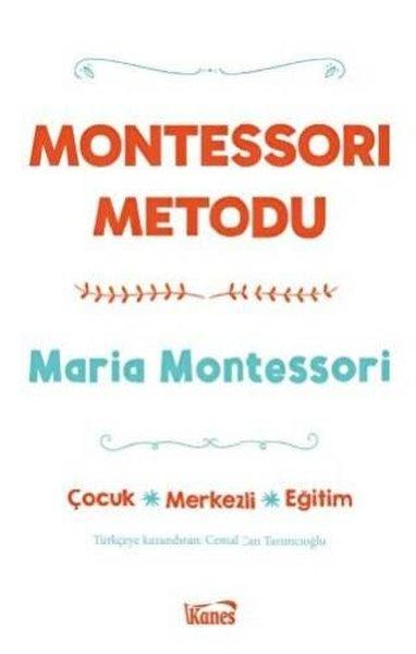 Montessori Metodu | Kanes Yayınları (İnce Kapak)  - Resim 1