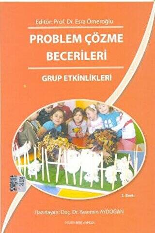 Problem Çözme Becerileri Grup Etkinlikleri - Doç. Dr. Yasemin Aydoğan kitap kapağı