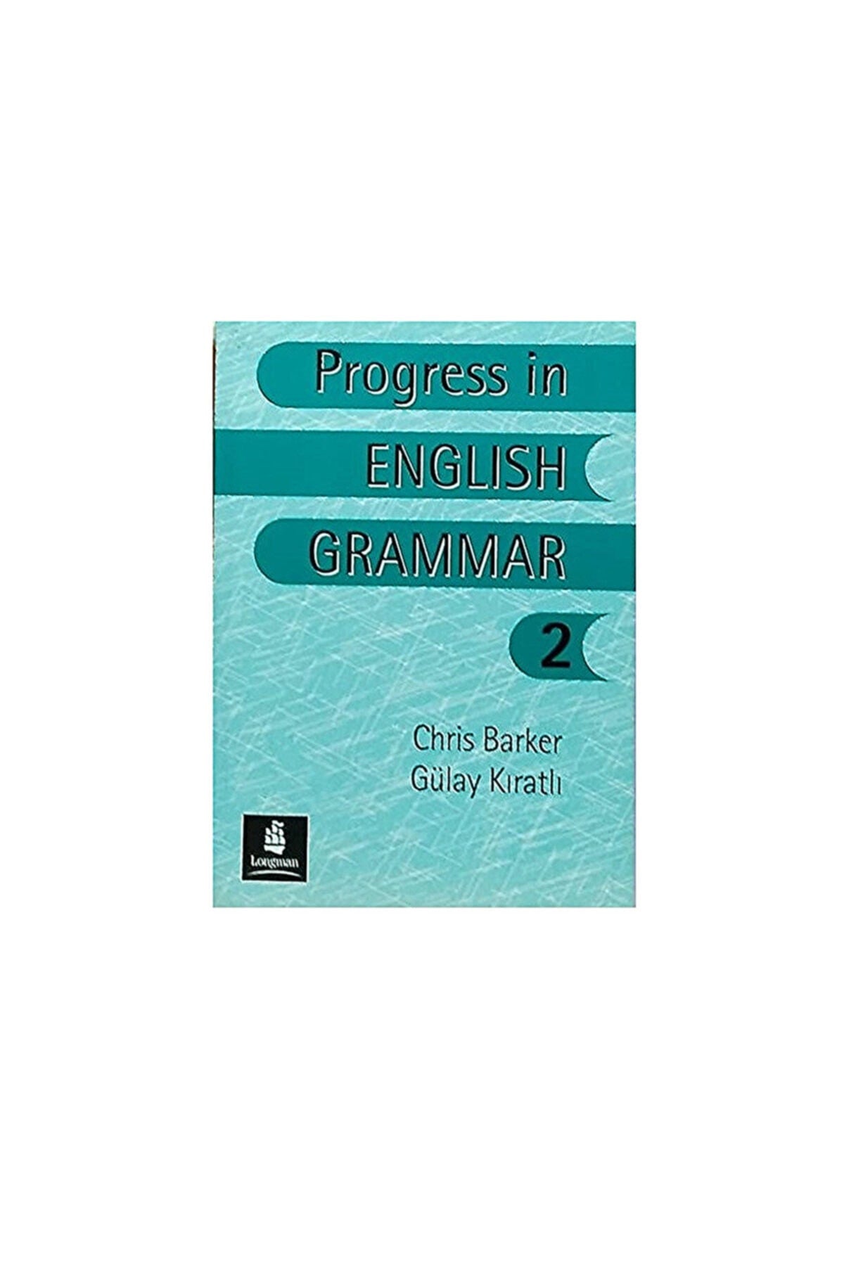 Progress In English Grammar Book 2 - CHRİS BARKER - GÜLAY KIRATLI kitap kapağı