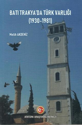 Batı Trakya'da Türk Varlığı (1930-1981)