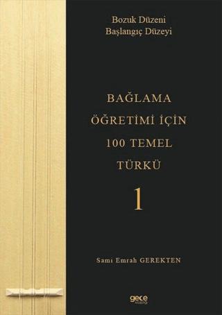 Bağlama Öğretimi İçin 100 Temel Türkü 1