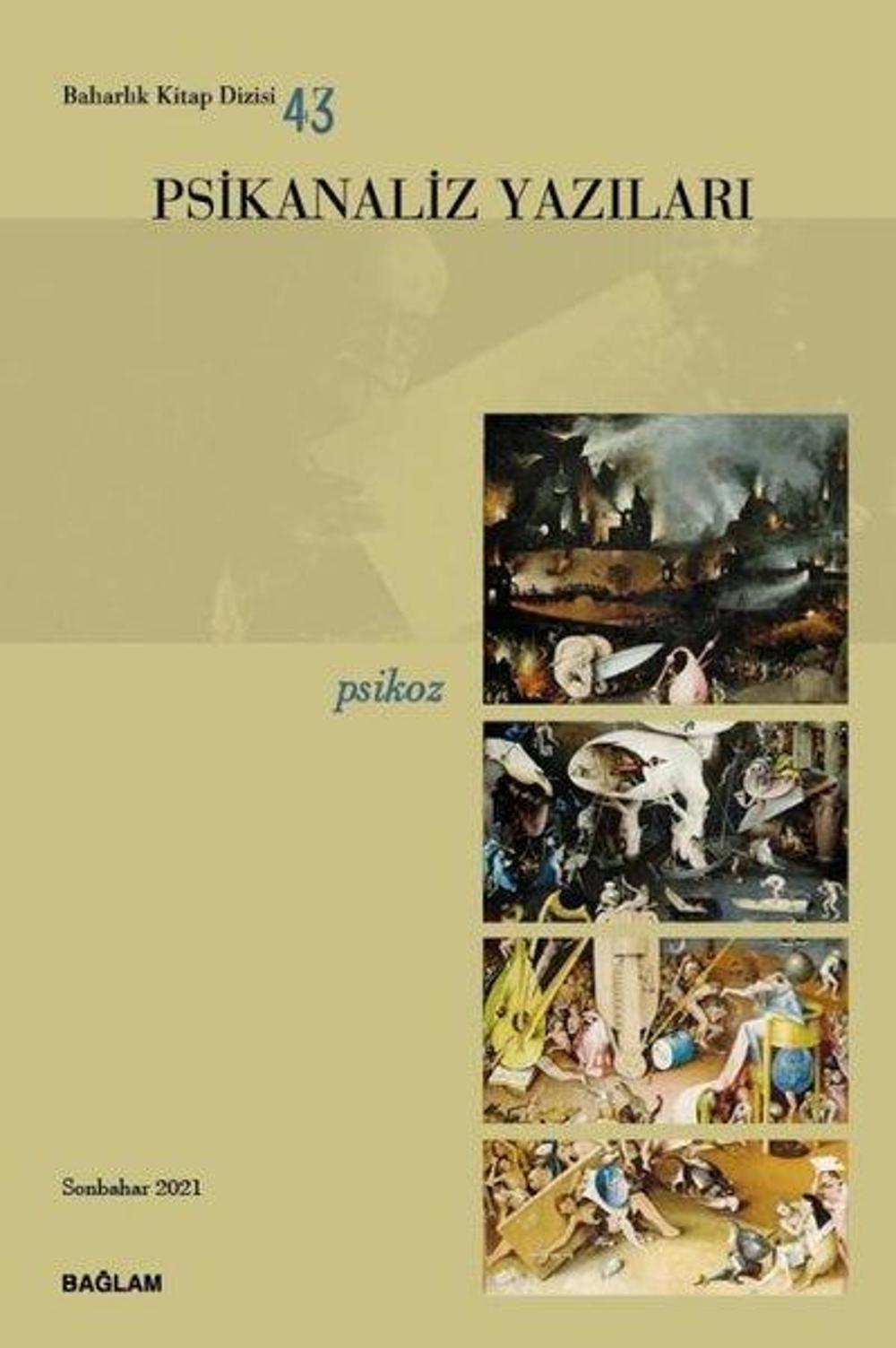 Psikanaliz Yazıları 43 - Psikoz | Bağlam Yayıncılık