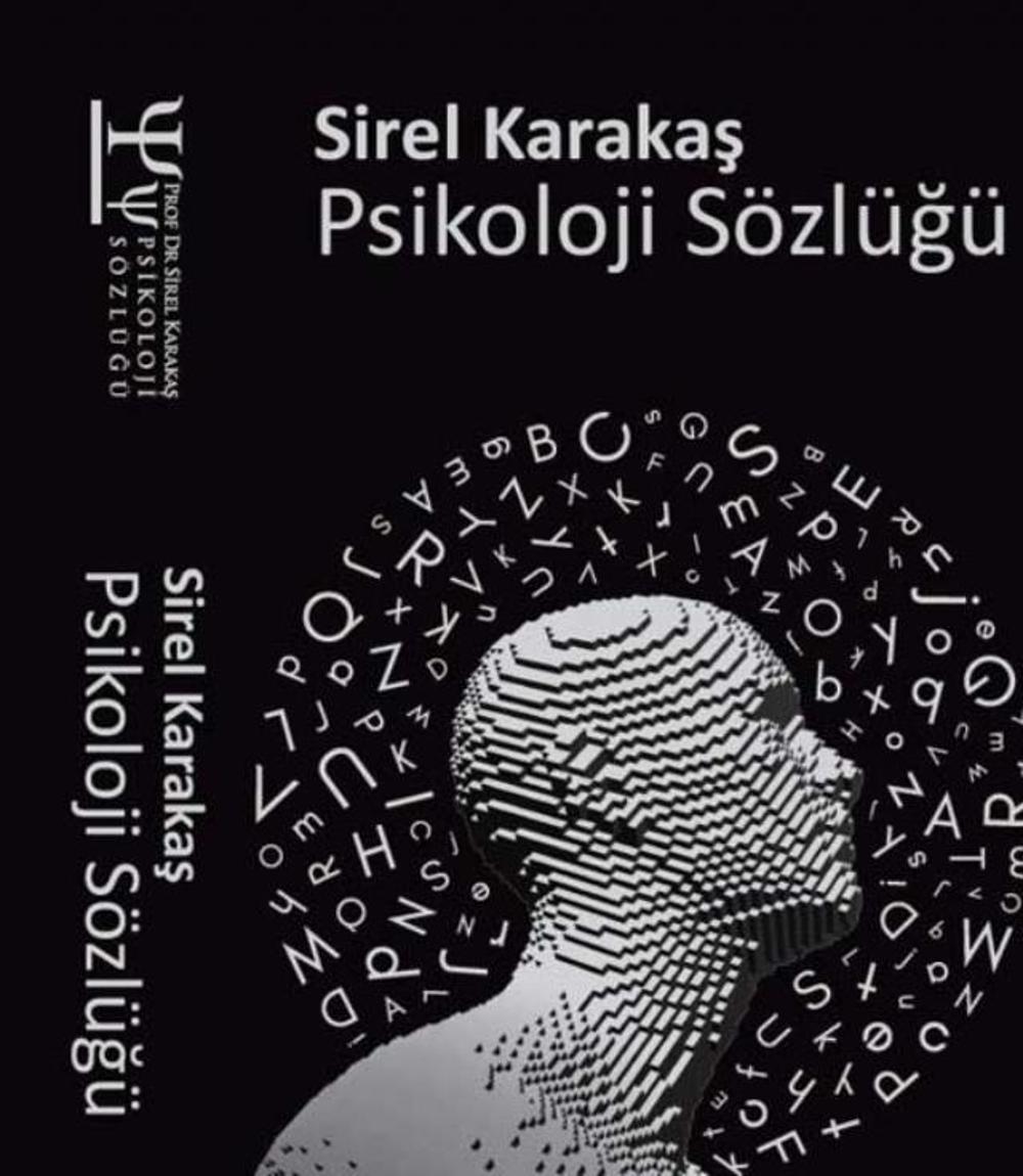 PSİKOLOJİ SÖZLÜĞÜ | Yazarın Kendi Yayını / Sirel Karakaş