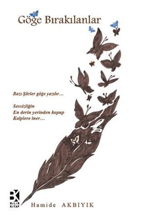 Göğe Bırakılanlar