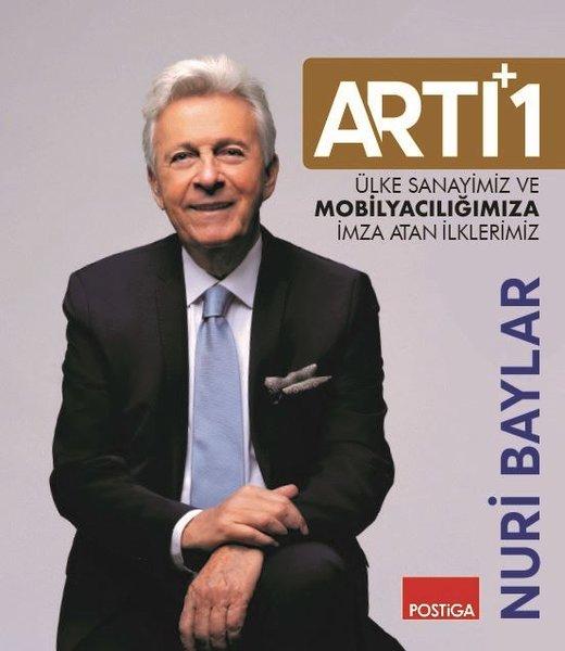 Artı 1-Ülke Sanayimiz ve Mobilyacılığımıza İmza Atan İlklerimiz | Postiga (Ciltli)  - Resim 1
