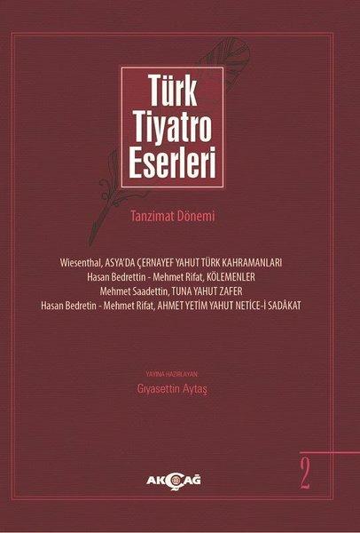 Türk Tiyatro Eserleri 2-Tanzimat Dönemi | Akçağ Yayınları (İnce Kapak)  - Resim 1