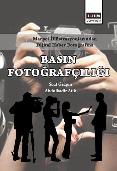 Basın Fotoğrafçılığı | Eğitim Yayınevi (İnce Kapak)  - Resim 1