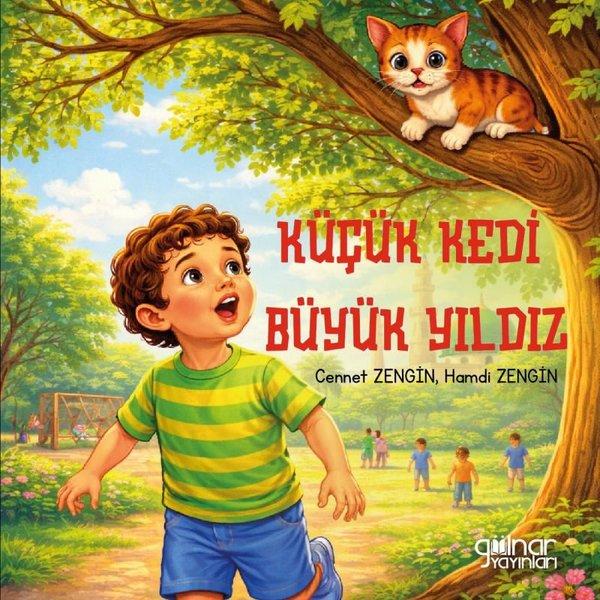 Küçük Kedi Büyük Yıldız | Gülnar Yayınları (İnce Kapak)  - Resim 1