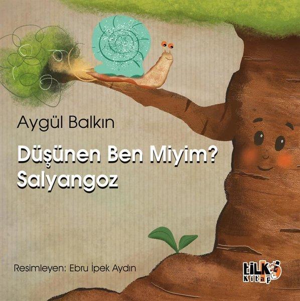 Düşünen Ben miyim? Salyangoz | Tilki Kitap (İnce Kapak)  - Resim 1