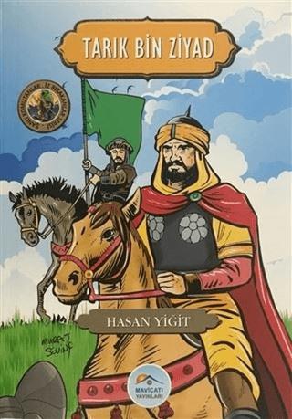 Tarık Bin Ziyad - Şanlı Komutanlar / İz Bırakanlar Serisi