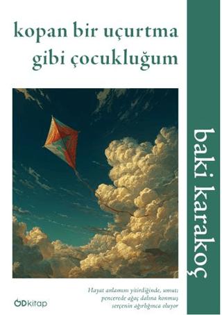 Kopan Bir Uçurtma Gibi Çocukluğum | Od Kitap (Ciltsiz)  - Resim 1