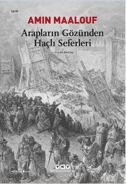 Arapların Gözünden Haçlı Seferleri | Yapı Kredi Yayınları (İnce Kapak)  - Resim 1