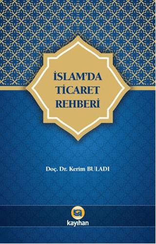 İslam'da Ticaret Rehberi
