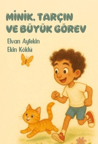 Minik, Tarçın ve Büyük Görev | Kadim Yayınları (Ciltsiz)  - Resim 1