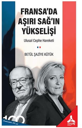 Fransa’da Aşırı Sağ’ın Yükselişi: Ulusal Cephe Hareketi