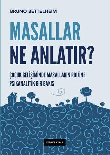 Masallar Ne Anlatır | Sfenks Kitap (İnce Kapak)  - Resim 1