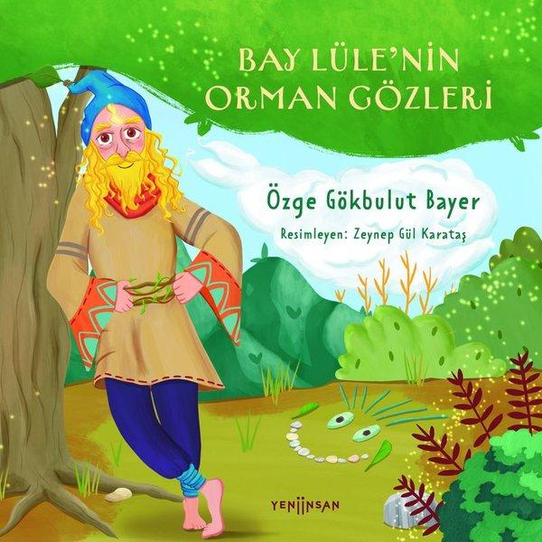 Bay Lüle'nin Orman Gözleri | Yeni İnsan Yayınevi (İnce Kapak)  - Resim 1