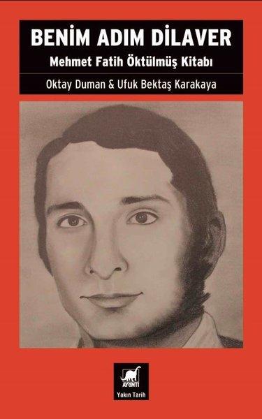 Benim Adım Dilaver | Ayrıntı Yayınları (İnce Kapak)  - Resim 1