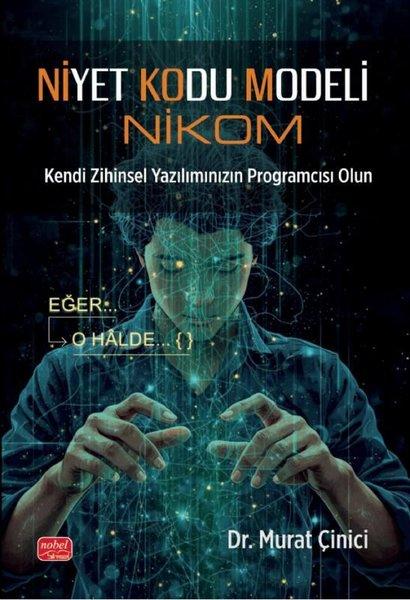 Niyet Kodu Modeli - NİKOM | Nobel Bilimsel Eserler (İnce Kapak)  - Resim 1