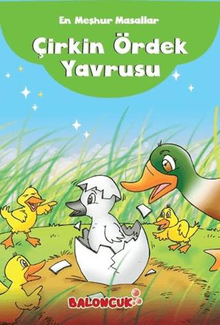 En Meşhur Masallar - Çirkin Ördek Yavrusu | Baloncuk (Ciltsiz)  - Resim 1