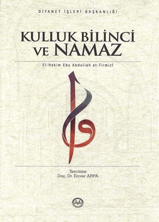 Kulluk Bilinci ve Namaz | Diyanet İşleri Başkanlığı (Ciltsiz)  - Resim 1
