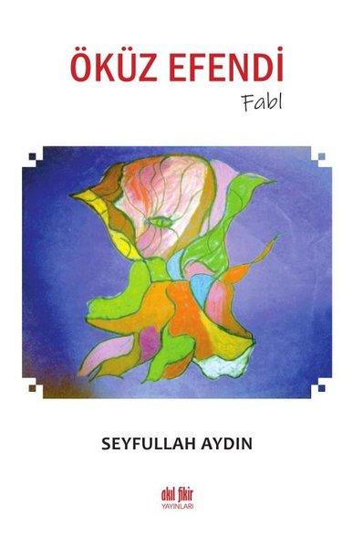 Öküz Efendi - Fabl | Akıl Fikir Yayınları (İnce Kapak)  - Resim 1
