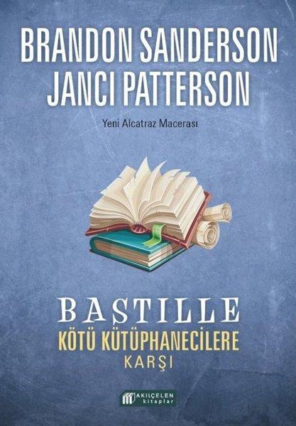 Bastille Kötü Kütüphanecilere Karşı - Yeni Alcatraz Macerası | Akılçelen Kitaplar (İnce Kapak)  - Resim 1