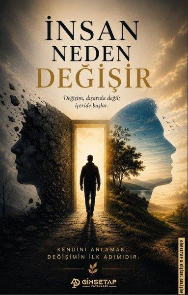 İnsan Neden Değişir | Gimsetap Yayınları (İnce Kapak)  - Resim 1