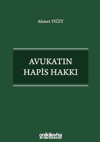 Avukatın Hapis Hakkı | On İki Levha Yayıncılık (İnce Kapak)  - Resim 1