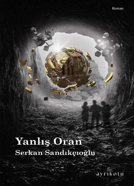 Yanlış Oran | Ayrıkotu Yayınları (İnce Kapak)  - Resim 1