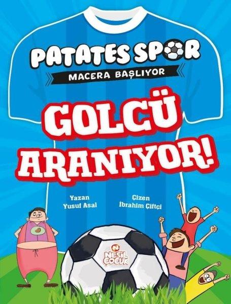 Golcü Aranıyor! Patates Spor Macera Başlıyor | Nesil Çocuk Yayınları (İnce Kapak)  - Resim 1