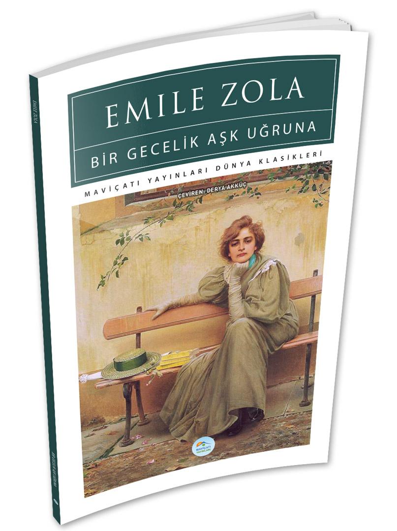 Bir Gecelik Aşk Uğruna - Emile Zola - Maviçatı (Dünya Klasikleri)