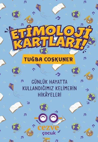 Etimoloji Kartları - Günlük Hayatta Kullandığımız Kelimelerin Hikayeleri | Cezve Çocuk (İnce Kapak)  - Resim 1
