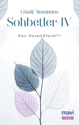 Gönül Aleminden Sohbetler 4