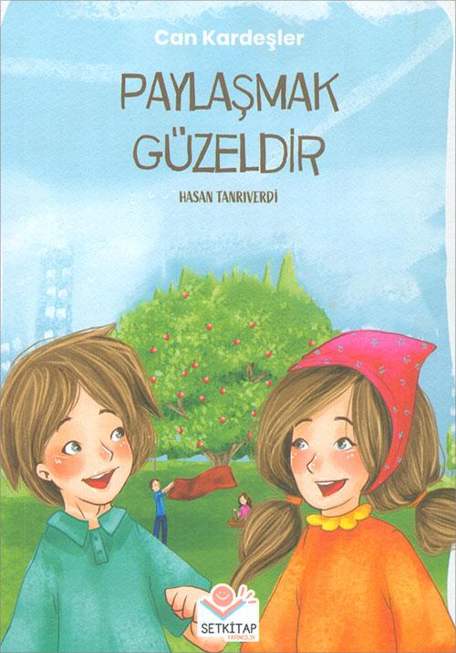 Paylaşmak Güzeldir - Hasan Tanrıverdi - Setkitap Yayıncılık - Resim 1