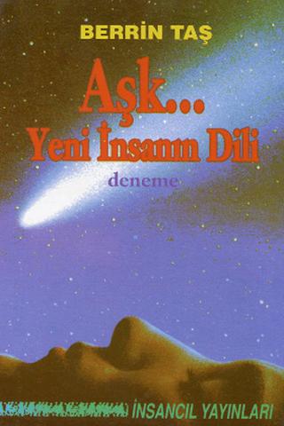 Aşk... Yeni İnsanın Dili | İnsancıl Yayınları (Ciltsiz)  - Resim 1