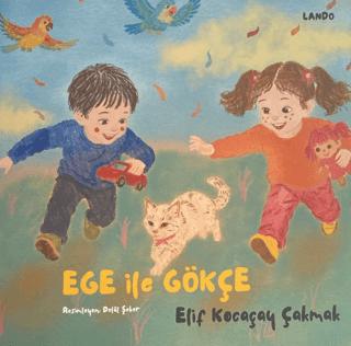 Ege ile Gökçe | Lando Yayınları (Ciltsiz)  - Resim 1